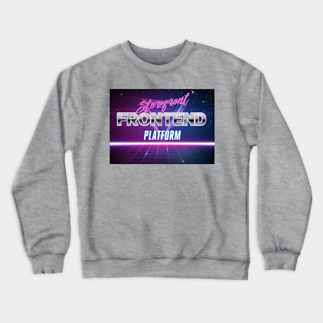 Storefront Frontend Platform Crewneck Sweatshirt by Frontend Platform